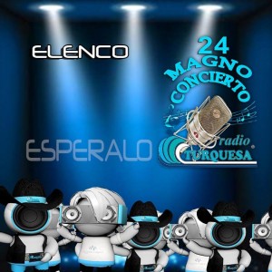 Artistas que vienen al Magno Concierto de Radio Turquesa